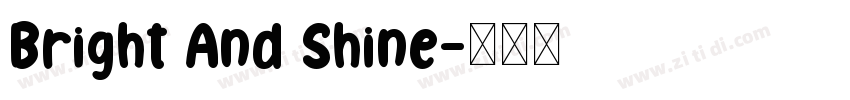 Bright And Shine字体转换